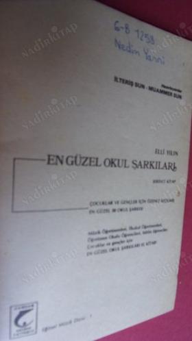 ELLİ YILIN EN GÜZEL OKUL ŞARKILARI (BİRİNCİ KİTAP)