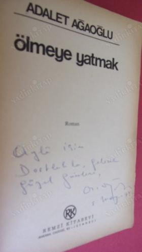 ÖLMEYE YATMAK // İMZALI //