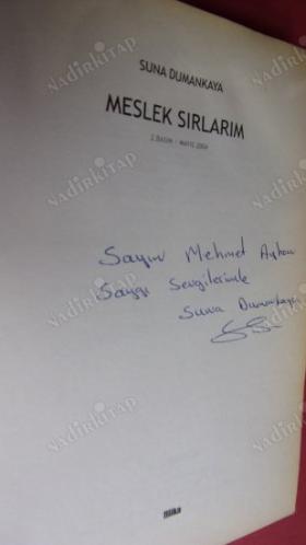 MESLEK SIRLARIM - EVİNİZDE KENDİ KENDİNİZE UYGULAYABİLECEĞİNİZ EKONOMİK, PRATİK MUCİZE FORMÜLLER - CİLT, VÜCUT VE SAÇ BAKIMI-/İMZALI //