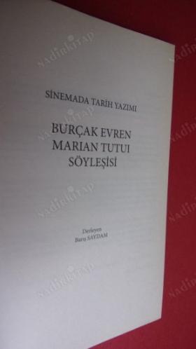 Burçak Evren - Marian Tutui söyleşisi... SİNEMADA TARİH YAZIMI