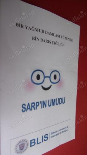 BİR YAĞMUR DAMLASI YÜZÜNDE BİN BARIŞ ÇIĞLIĞI (SARPIN UMUDU DERNEĞİ)