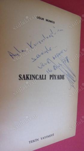 SAKINCALI PİYADE 4. Basım Uğur Mumcu İMZALI