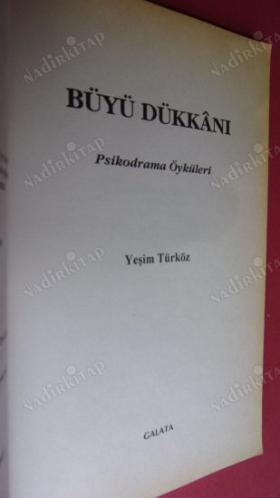 BÜYÜ DÜKKANI - PSİKODRAMA ÖYKÜLERİ