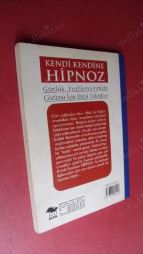 KENDİ KENDİNE HİPNOZ '' Gün lük Problemlerinizin Çözümü İçin Etkili Teknikler ''