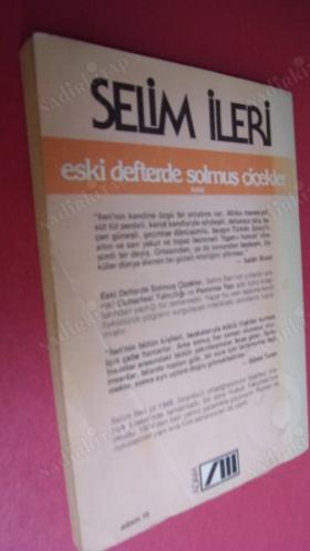 ESKİ DEFTERDE SOLMUŞ ÇİÇEKLER --- 1. İLK BASKI --