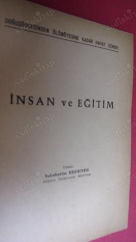 İNSAN VE EĞİTİM Doğuşöncesinden Ölümötesine Kadar Hayat İçinde