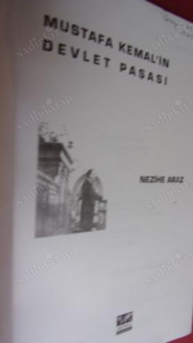 MUSTAFA KEMAL'İN DEVLET PAŞASI