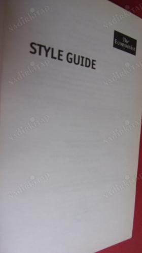 The Economist STYLE GUIDE The Best - selling Guide to English Usage