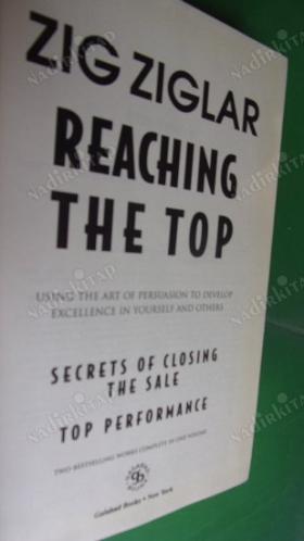 Zig Ziglar's Secrets of Closing the Sale: For Anyone Who Must Get Others to