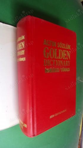 GOLDEN DICTIONARY - ALTIN SÖZLÜK - TÜRKÇE İNGİLİZCE BÜYÜK SÖZLÜK
