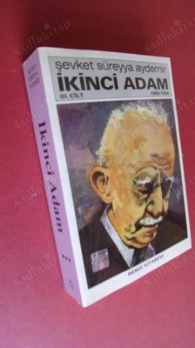 İKİNCİ ADAM - 3 CİLT TAKIM - 1. CİLT 1884-1938- 2.CİLT-1938-1950- 3.CİLT-1950-1964 -