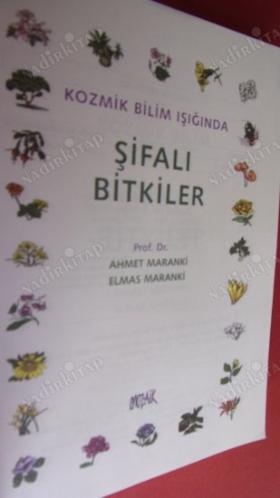 KOZMİK BİLİM IŞIĞINDA - ŞİFALI BİTKİLER
