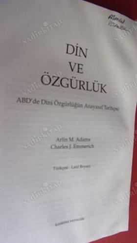 DİN VE ÖZGÜRLÜK - ABD'de Dini Özgürlüğün Anayasal Tarihçesi Arlin M. Adams - Charles J. Emmerich