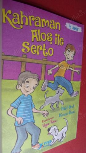 KAHRAMAN ALOŞ İLE SERTO-- 4 SINIF