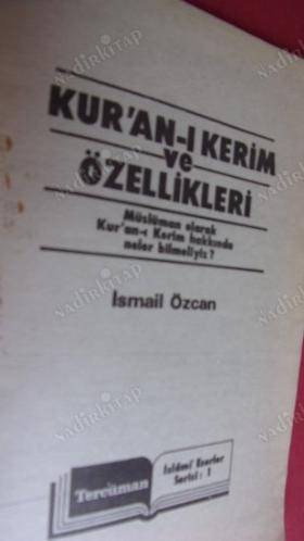 KUR'AN-I KERİM VE ÖZELLİKLERİ / MÜSLÜMAN OLARAK KUR'AN-I KERİM HAKKINDA NELER BİLMELİYİZ ?