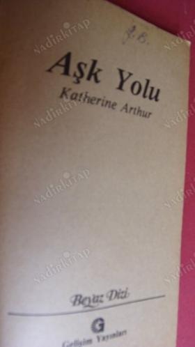 BEYAZ DİZİ NO. 407 AŞK YOLU KATHERINE ARTHUR