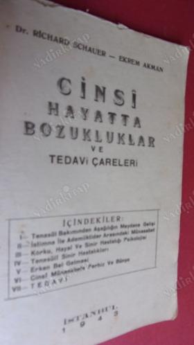 CİNSİ HAYATTA BOZUKLUKLAR VE TEDAVİ ÇARELERİ DR. RİCHARD SCHAUER