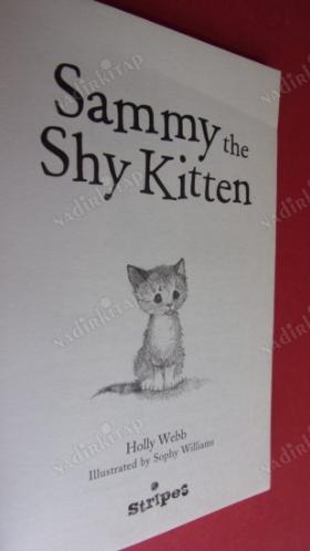 SAMMY THE SHY KİTTEN (Utangaç Kedi Sammy )