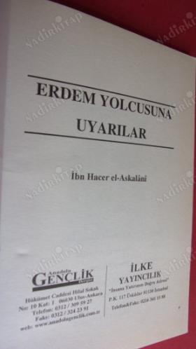 ERDEM YOLCUSUNA UYARILAR