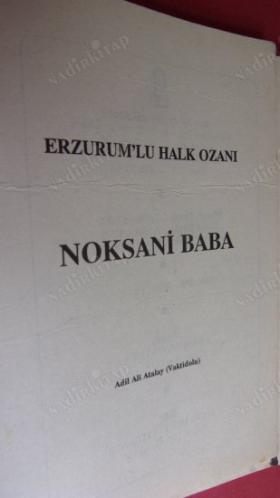 ERZURUM'LU HALK OZANI NOKSANİ BABA
