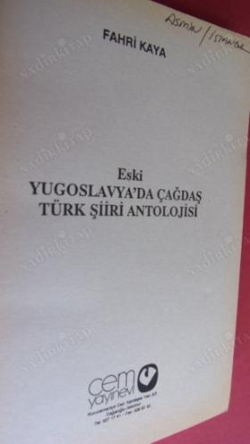 ESKİ YUGOSLAVYA'DA ÇAĞDAŞ TÜRK ŞİİRİ ANTOLOJİSİ 'ilk basım'