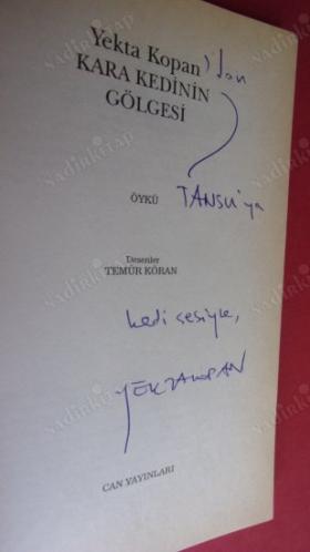 KARA KEDİNİN GÖLGESİ ÖYKÜ. İMZALI.