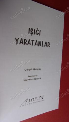 IŞIĞI YARATANLAR