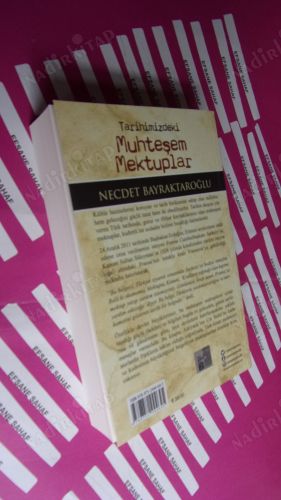 TARİHİMİZDEKİ MUHTEŞEM MEKTUPLAR. Geçmişini iyi bil ki geleceğe sağlam basın .( Şeyh Edebali ) YENİ İLAVELERLE