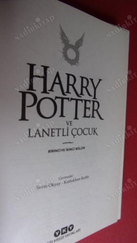 HARRY POTTER VE LANETLİ ÇOCUK / BİRİNCİ VE İKİNCİ BÖLÜM