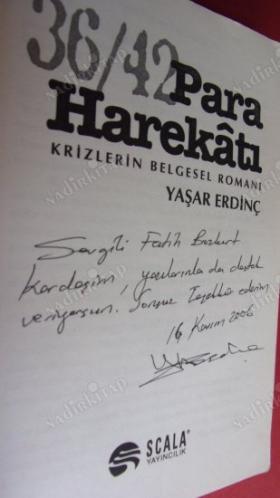 Para Harekatı Krizin Belgesel Romanı (Yaşar Erdinç'ten İmzalı ve İthaflı)