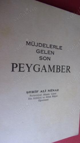 MÜJDELERLE GELEN SON PEYGAMBER