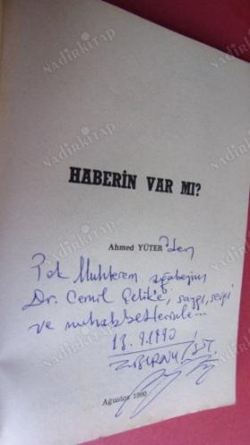 HABERİN VAR MI?- İMZALI .
