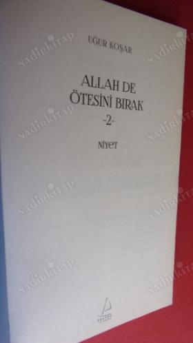 ALLAH DE ÖTESİNİ BIRAK 2 