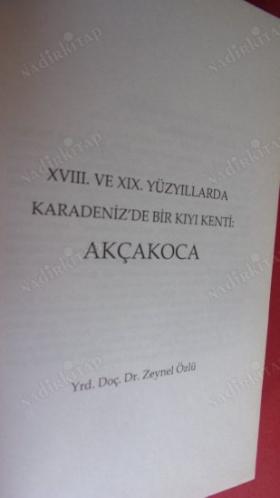 XVIII. VE XIX. YÜZYILLARDA KARADENİZ'DE BİR KIYI KENTİ: AKÇAKOCA