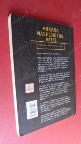 ANKARA WASHINGTON HATTI - AMERİKAN İKTİDARININ SONU