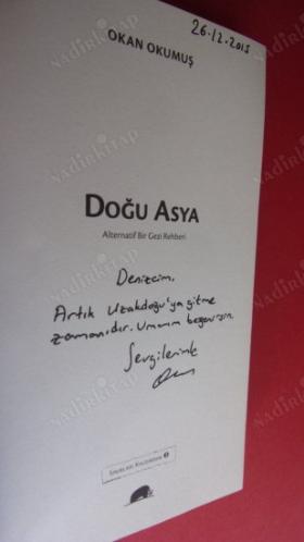 DOĞU ASYA - Alternatif Bir Gezi Rehberi ( yazarından.(İMZALI )