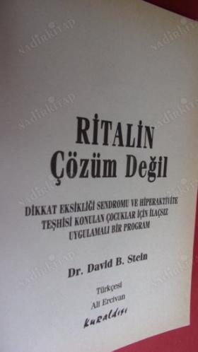 RİTALİN CÖZÜM DEĞİL