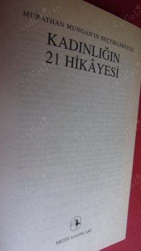 KADINLIĞIN 21 HİKAYESİ - MURATHAN MUNGAN'IN SEÇTİKLERİYLE