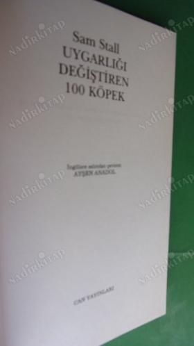 UYGARLIĞI DEĞİŞTİREN 100 KÖPEK