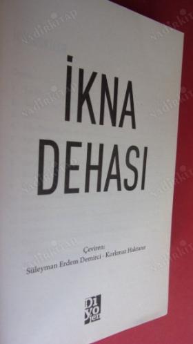 İKNA DEHASI - İŞ VE SOSYAL YAŞAMINIZDA BAŞARI İÇİN MÜZAKERE STRATEJİLERİ