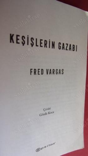 KEŞİŞLERİN GAZABI