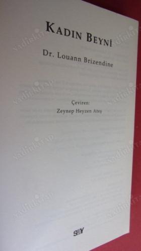KADIN BEYNİ Tüm Kadınların ve Onları seven tüm erekeklerin mutlaka okuması gereken bir kitap..