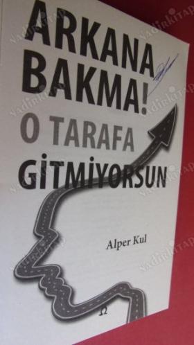 ARKANA BAKMA ! O TARAFA GİTMİYORSUN // İMZALI //
