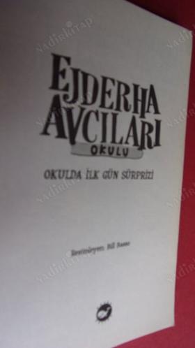 EJDERHA AVCILARI OKULU 