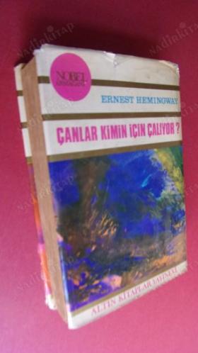 ÇANLAR KİMİN İÇİN ÇALIYOR