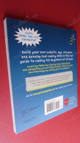 Get Coding!: Learn HTML, CSS & JavaScript & Build a Website, App & Game