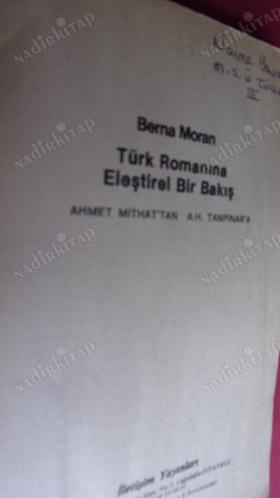 Türk Romanına Eleştirel Bir Bakış - Ahmet Mithat'tan A.H. Tanpınar'a İlk Baskı