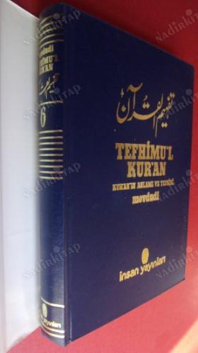 TEFHİMU'L KUR'AN KURAN'IN ANLAMI VE TEFSİRİ // CİLT--6