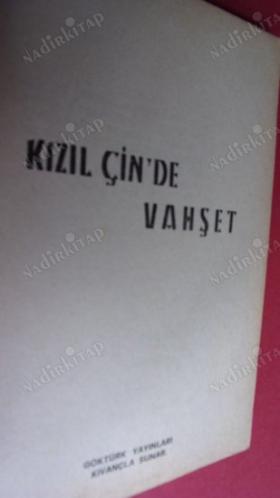 KIZIL ÇİNDE VAHŞET Anlatan : LAI YING & Yazan : EDWARD BEHR
