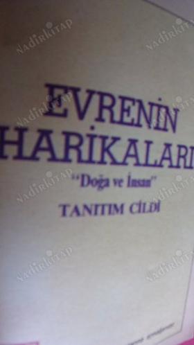 EVRENİN HARİKALARI - DOĞA VE İNSAN